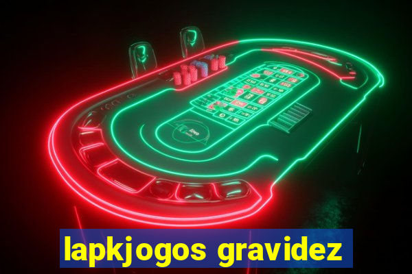 lapkjogos gravidez